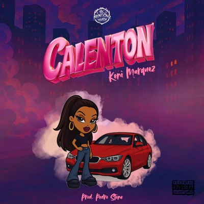 CALENTON (feat. Keni Marquez) - Single