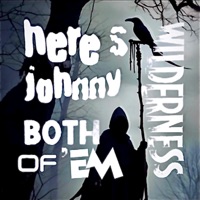 Both of 'Em (feat. Heres Johnny) [Wilderness Remix] - Single - Wilderness Bounty Hunters