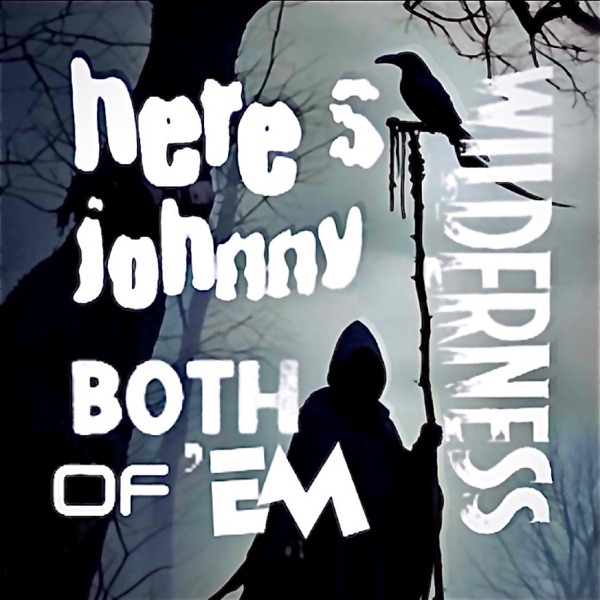 Both of 'Em (feat. Heres Johnny) [Wilderness Remix] - Single