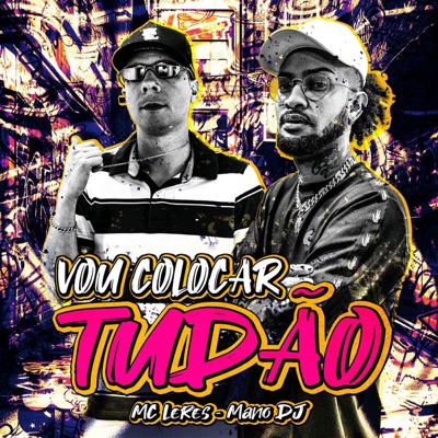 Vou Colocar Tudão - Single