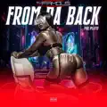 From Da Back