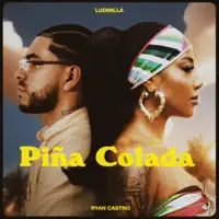PIÑA COLADA — LUDMILLA/RYAN CASTRO