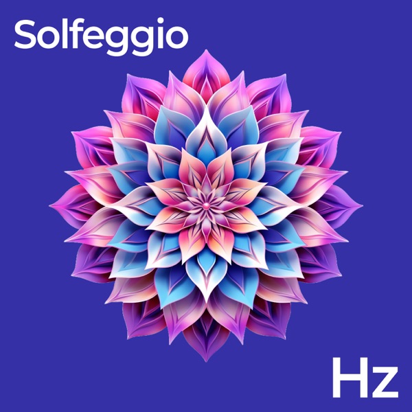 Solfeggio Frequency Music