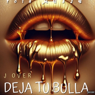 DEJA TU BULLA (feat. J Over) - Single