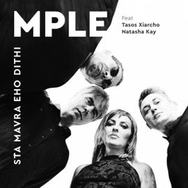 Sta Mavra Eho Dithi (feat. Tasos Xiarcho, Natasha Kay) Mple, Tasos Xiarcho & Natasha Kay