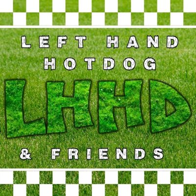 Left Hand Hotdog & Friends - EP
