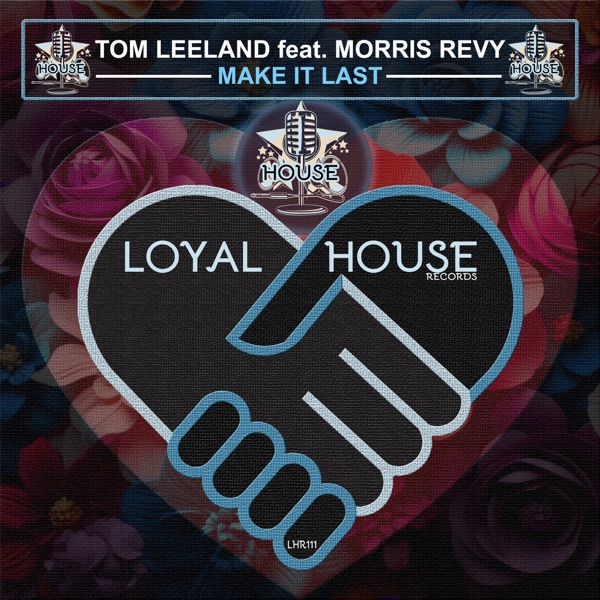Make It Last (feat. Morris Revy) - Single
