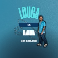 Louca de Balinha - Single - DJ GRZS, Dj ML Oficial & Mc Meduza