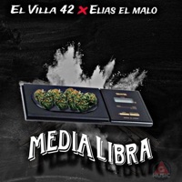 MEDIA LIBRA (feat. ELIAS EL MALO) - Single - El Villa42