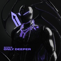 Only Deeper - Single - Eczko