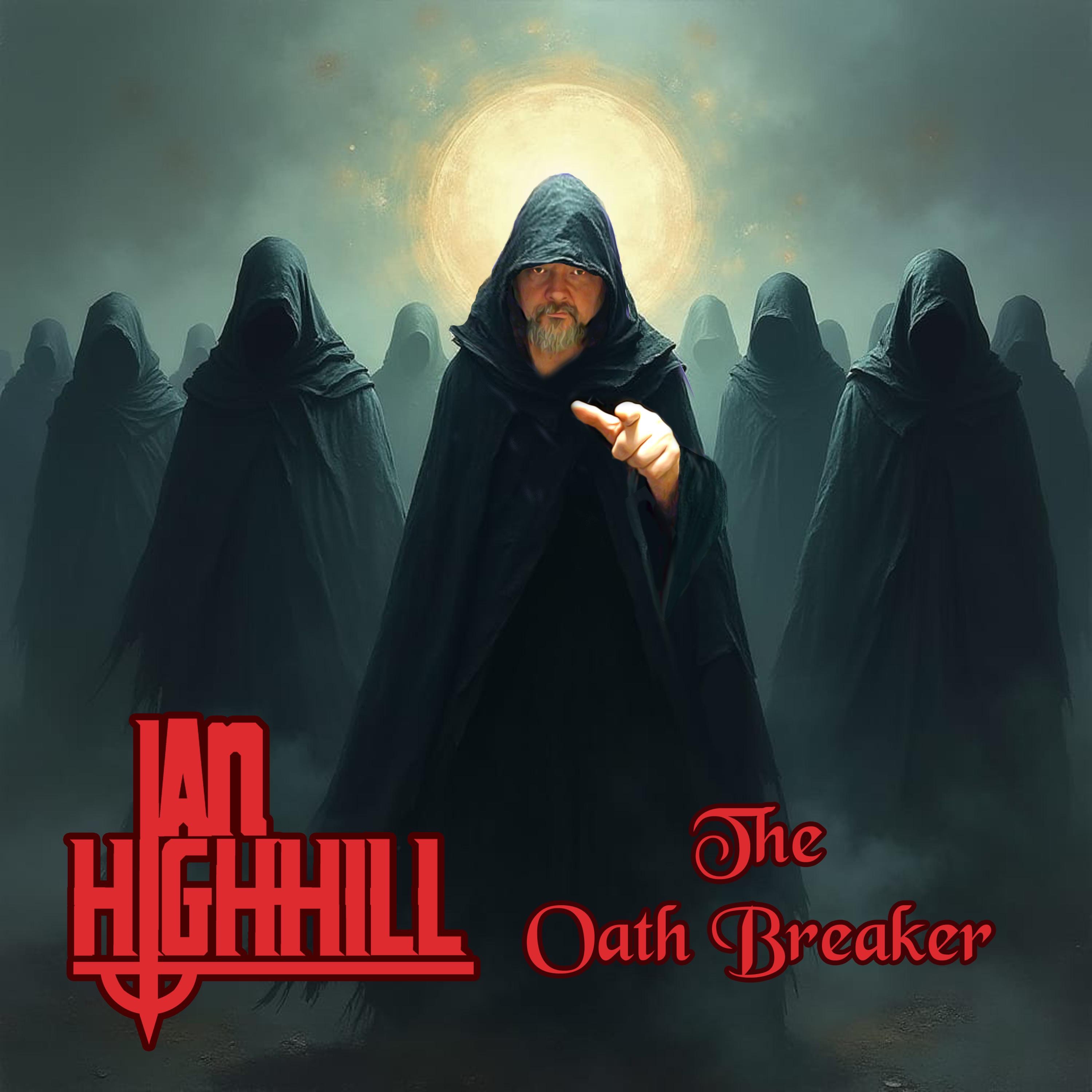 The Oath Breaker - Single