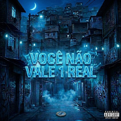 VOCÊ NÃO VALE 1 REAL - Single