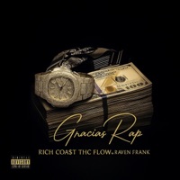 Gracias Rap - Single - RiCH COA$t, Raven Frank & THC FLOW