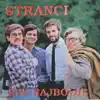 Stranci - Jurim Kroz Noć