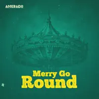 Merry Go Round — Amerado
