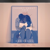 Forget About This - Single - Hood-Soul