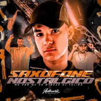 Saxofone Nostalgico - Single - MC PRB, MC AK BTREZE & DJ TALIBÃ