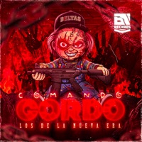 Comando Gordo - Single - Los de La Nueva Era