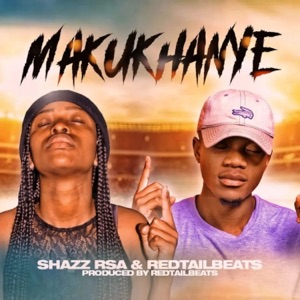 Makukhanye (feat. Redtailbeats)