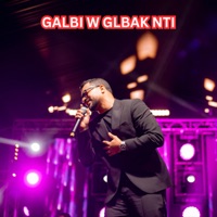 Galbi W Galbak Nti - Single - Walid Rehmani & Dj Da Joker