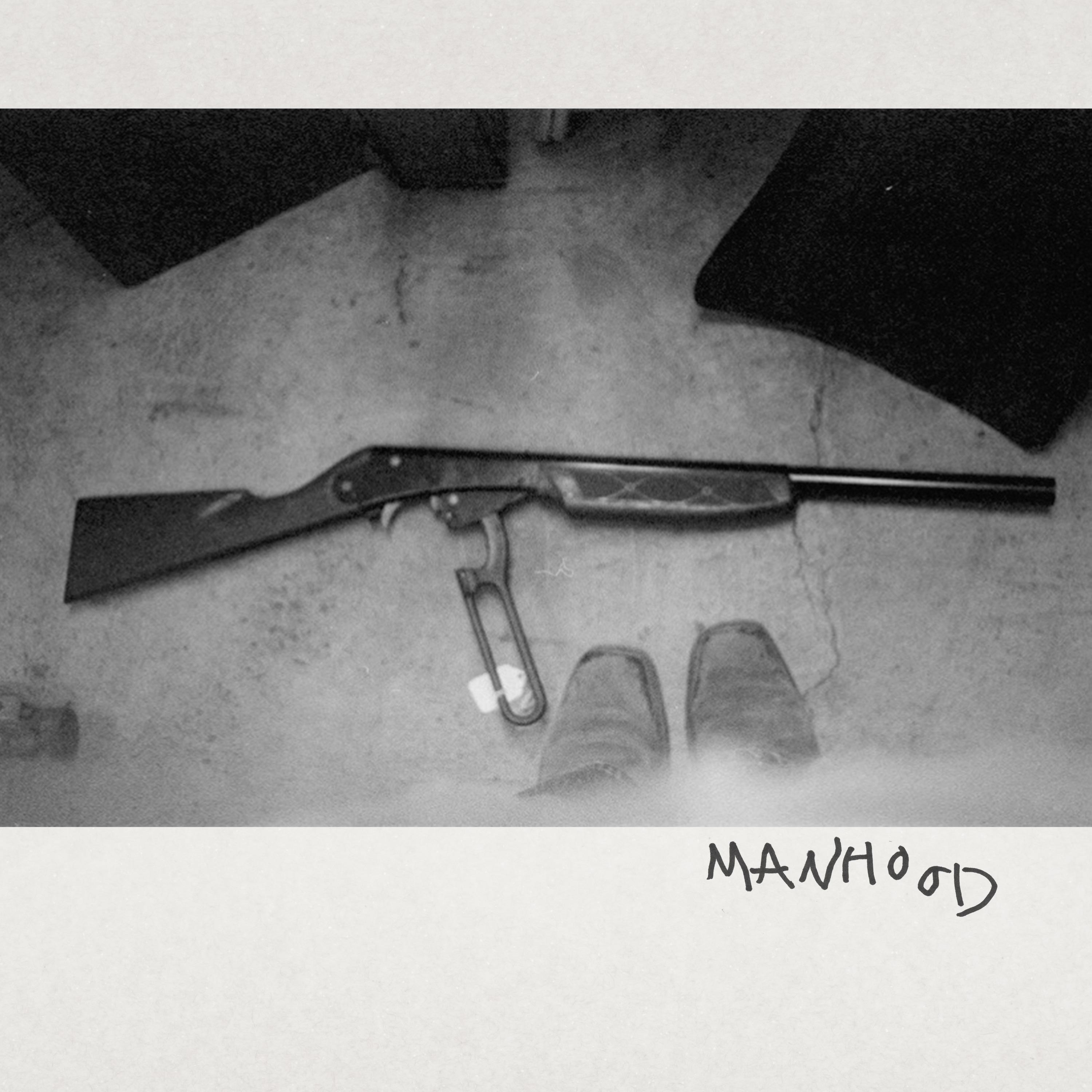 Manhood - Single