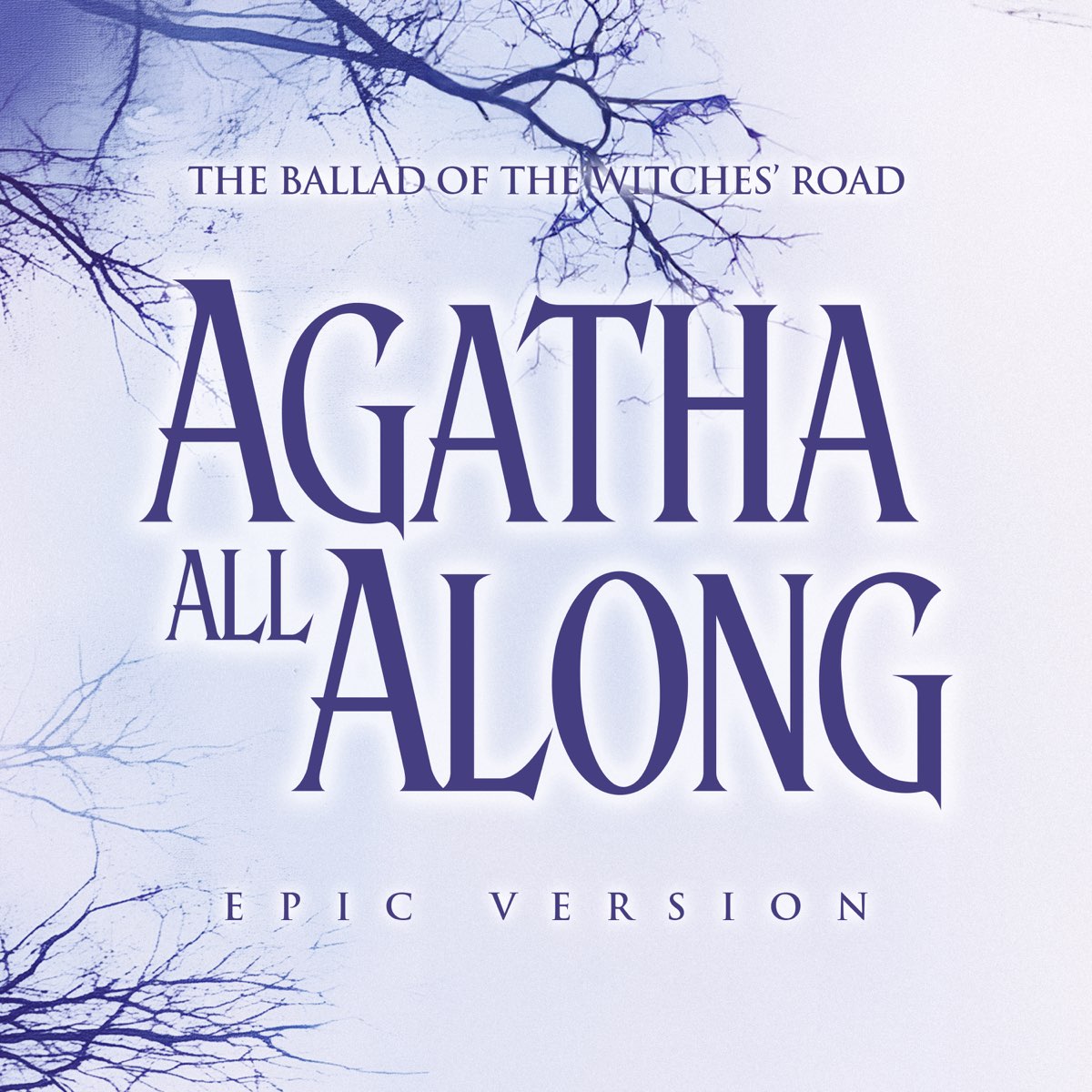‎The Ballad of the Witches' Road (From "Agatha All Along") [Epic