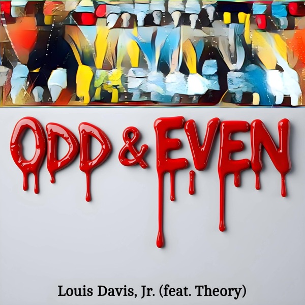 Odd and Even (feat. Theory)
