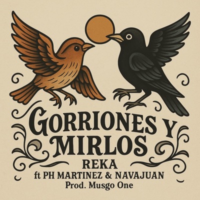Gorriones y Mirlos (feat. PH Martínez & Navajuan) - Single
