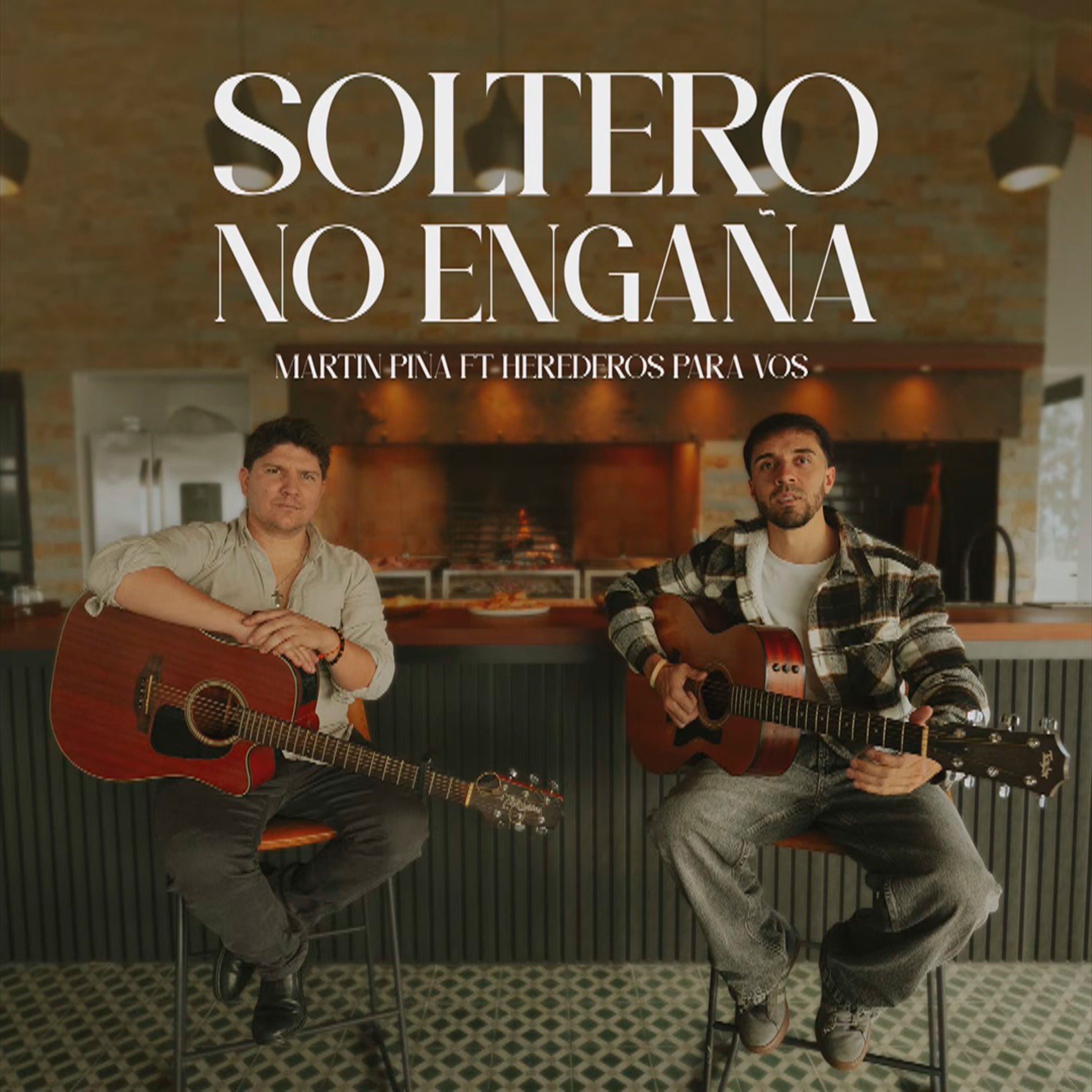 Soltero No Engaña (feat. Martin Piña) - Single