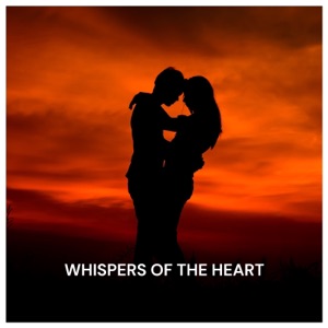 Whispers of the Heart