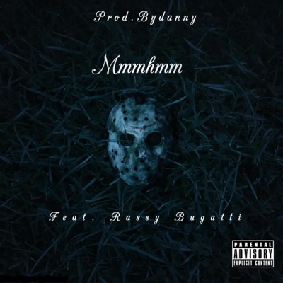Mmmhmm (feat. Rassy Bugatti) - Single