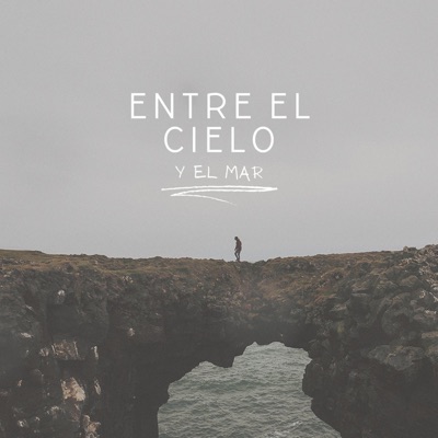 ENTRE EL CIELO Y EL MAR - Single