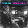 Neon to Lean On - EP - Carson Janik