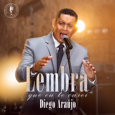 Lembra Que Eu Te Curei - Single