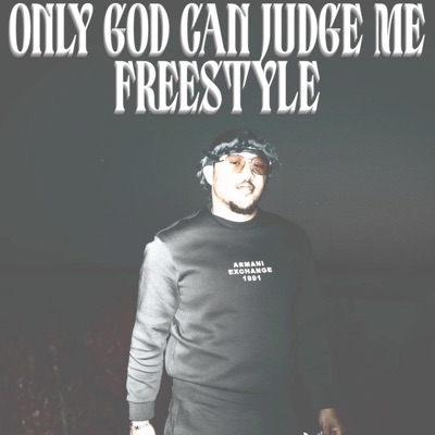 ONLY GOD CAN JUDE ME (Freestyle) - Single