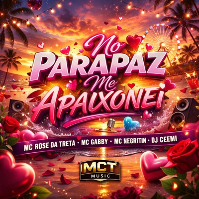 No Parapaz Me Apaixonei (feat. mc negritin) - Single