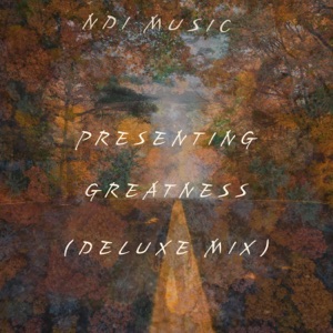 Presenting Greatness(Deluxe Mix)