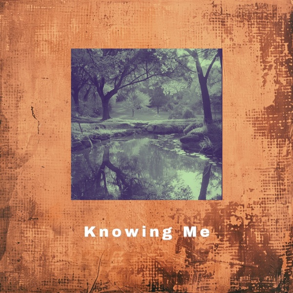 Knowing Me