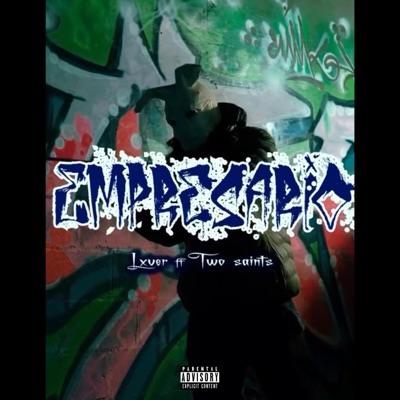 Empresario (feat. Two Saints) - Single