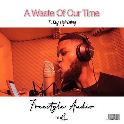 A Waste Of Our Time - Single