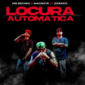 Locura Automatica (feat. JDiekko) [Repa Version]
