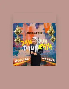 Écoutez Ayish Malqan, regardez des vidéoclips, lisez la biographie, consultez les dates de tournée et plus encore !