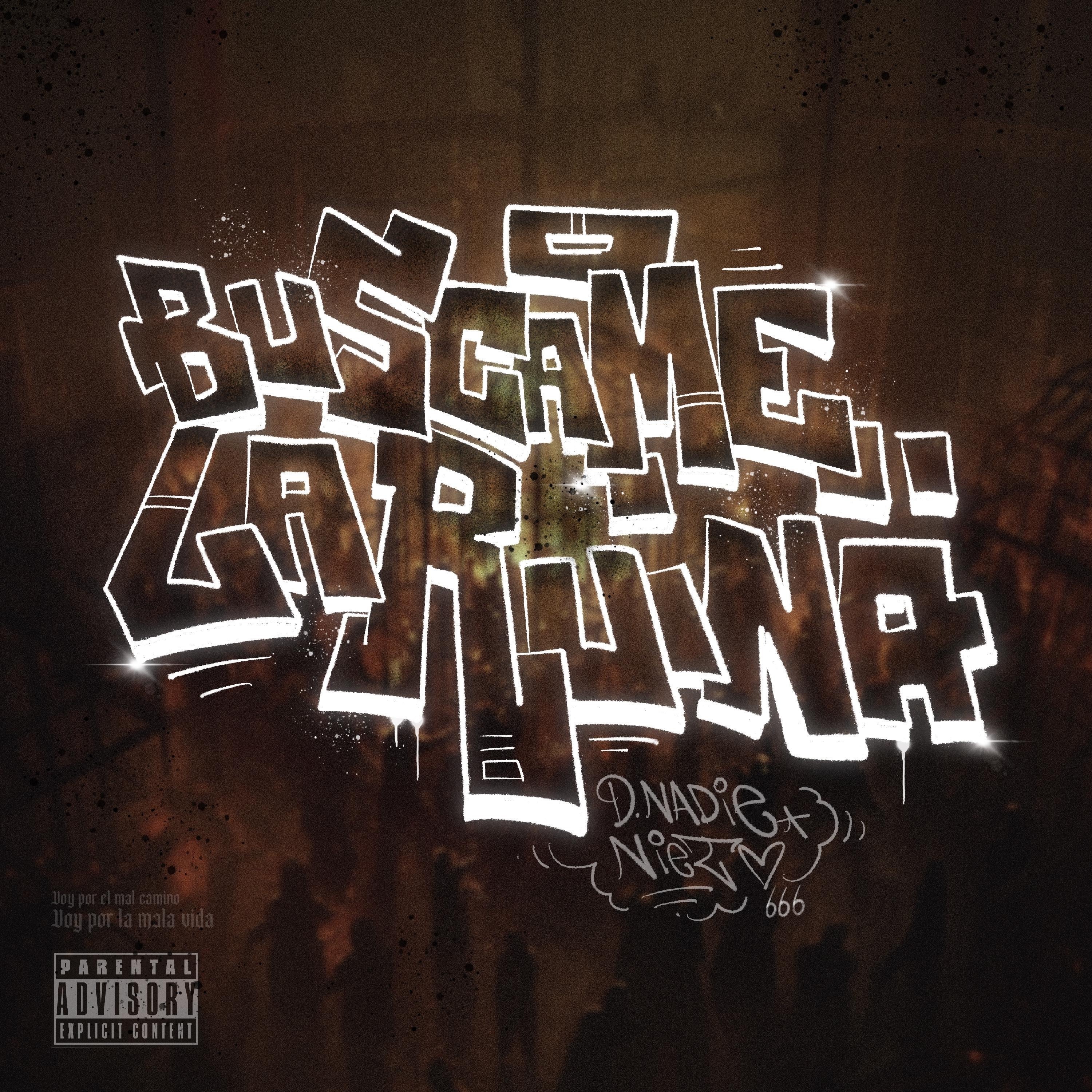 Buscame La Ruina - Single by D.NADIE, DENEK & Nieto666 album cover