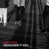Icon I Remember It Well - Single