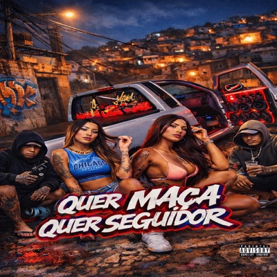 QUER MAÇA QUER SEGUIDOR - Single