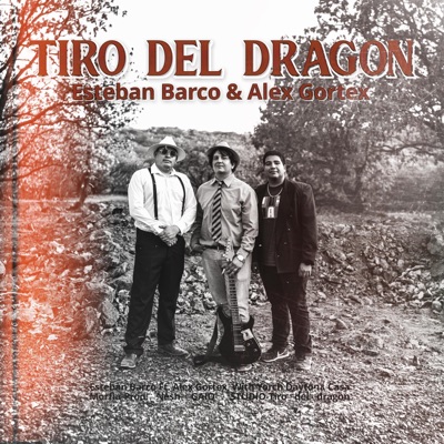 Tiro del dragón (feat. Alex Gorter) - Single