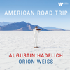 American Road Trip - Orion Weiss & Augustin Hadelich