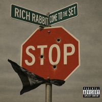 Come To The Set - Single - Rich Rabbit