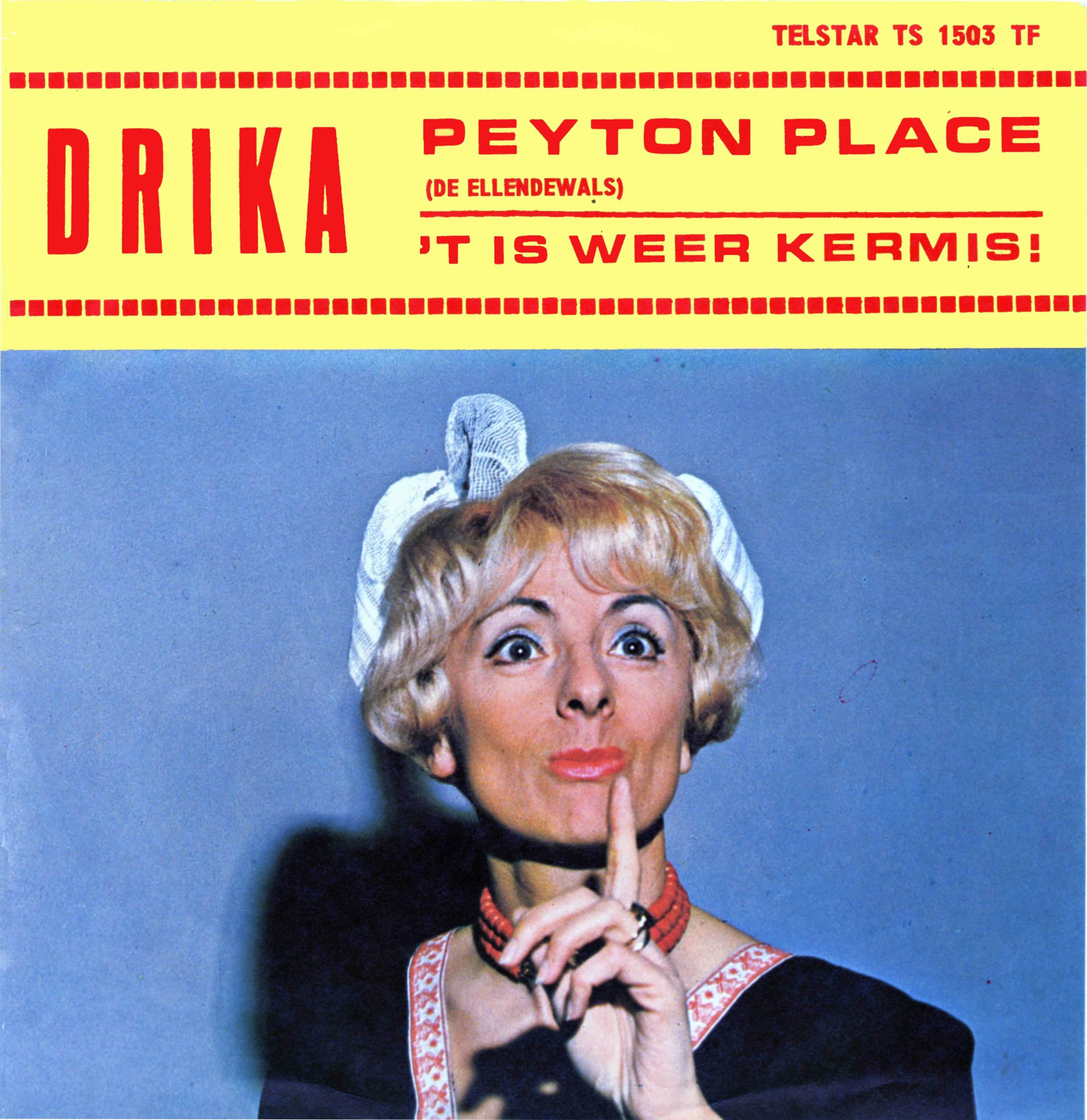 Peyton Place (De Ellende Wals) / 't Is Weer Kermis - Single