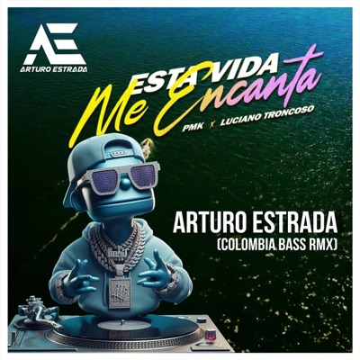Esta Vida Me Encanta (feat. Luciano Troncoso & PMK) - Single